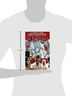 The Walking Dead Volume 1: Days Gone Bye Robert Kirkman