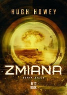 Zmiana. Silos Hugh Howey