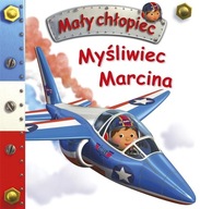 Myśliwiec Marcina. Mały chłopiec Nathalie Belineau