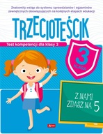 Trzecioteścik Test kompetencji dla klasy 3 Katarzyna Zioła-Zemczak