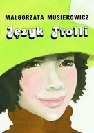 Język Trolli BR Małgorzata Musierowicz