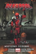 Deadpool Tom 9 Wszystko co dobre Brian Posehn, Gerry Duggan