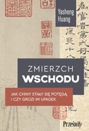 Zmierzch Wschodu Huang Yasheng