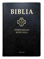 Biblia pierwszego Kościoła pvc czarna Praca zbiorowa