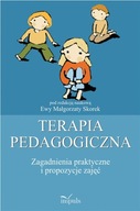 Terapia pedagogiczna T.2 Zagadnienia praktyczne Ewa Małgorzata Skorek