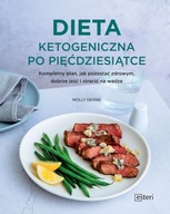 Dieta ketogeniczna po pięćdziesiątce Molly Devine