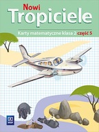 Nowi tropiciele 2 Karty matematyczne Część 5 Beata Szpakowska, Dorota Zdunek