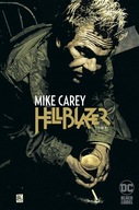 Hellblazer. Mike Carey. Tom 3 Praca zbiorowa