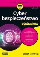 Cyberbezpieczeństwo dla bystrzaków. Wydanie II Joseph Steinberg