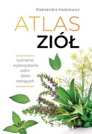 Atlas ziół Aleksandra Halarewicz