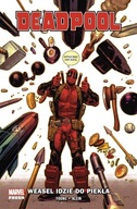 Deadpool. Weasel idzie do Piekła. Tom 3 Nic Klein, Scott Hepburn, Skottie Young