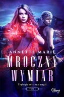 Mroczny wymiar Annette Marie