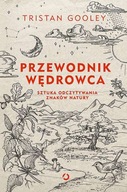 Przewodnik wędrowca Tristan Gooley