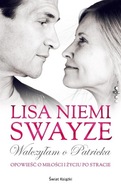 Walczyłam o Patricka Lisa Niemi Swayze