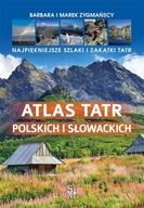 Atlas Tatr polskich i słowackich Barbara Zygmańska,Marek Zygmański