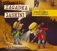 Ignacy i Mela na tropie złodzieja Zagadka jaskini Zofia Staniszewska