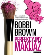 Perfekcyjny makijaż Bobbi Brown