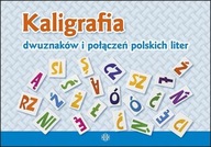 Kaligrafia dwuznaków i połączeń polskich liter Praca zbiorowa