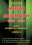 Matura z Matematyki cz.2 2024 Rozszerzony Kiełbasa Andrzej Kiełbasa, Piotr Łukasiewicz