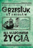 Na marginesie życia Stanisław Grzesiuk