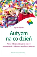 Autyzm na co dzień Alyson Beytien
