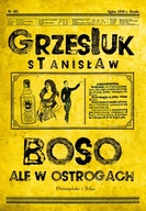 Boso, ale w ostrogach Stanisław Grzesiuk