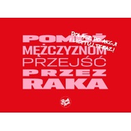 Logo zbiórki Pomóż mężczyznom przejść przez raka