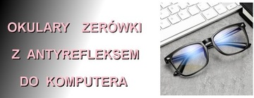 OKULARY ZERÓWKI LENONKI leonki z ANTYREFLEKSEM