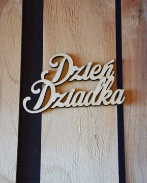 5 szt. napis DZIEŃ DZIADKA