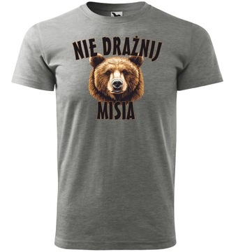 NIE DRAŻNIJ MISIA Koszulka męska prezent na urodziny imieniny S