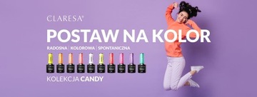 Claresa Lakier hybrydowy do paznokci CANDY 2 5g