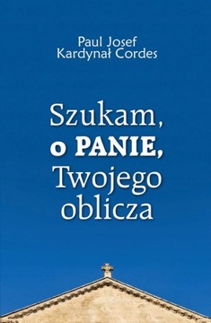 Я Ищу, Господи, Твое лицо