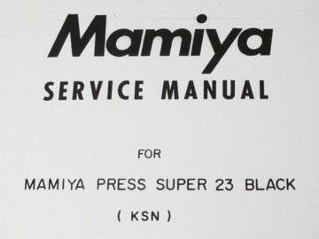 ИНСТРУКЦИЯ ПО ОБСЛУЖИВАНИЮ Mamiya Super 23 Инструкция по эксплуатации УНИКАЛЬНА!