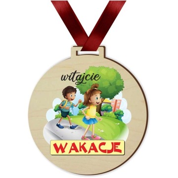 MEDAL drukowany drewniany WITAJCIE WAKACJE pamiątka ODZNAKA tasiemka SZKOŁA