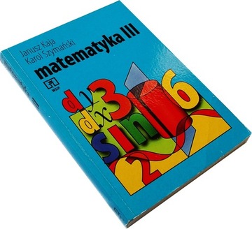 МАТЕМАТИКА III - Кая, Шиманский [5378C]