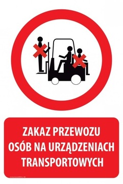 Naklejki BHP znak ostrzegawczy ZAKAZ PRZEWOZU OSÓB NA URZĄDZ. TRANSPORT.