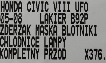 HONDA CIVIC VIII UFO ПОЛНАЯ ПЕРЕДНЯЯ ПОКРАСКА B92P БАМПЕР МАСКА КРЫЛЬЯ