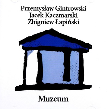 П. ГИНТРОВСКИЙ/ Я. КАЧМАРСКИЙ/ З. ЛАПИНСКИЙ: МУЗЕЙ