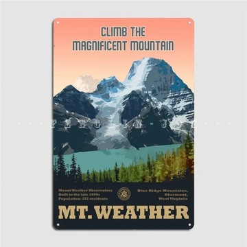 Оловянный плакат Mt Weather Poster Металлическая табличка Таблички на заказ На стену