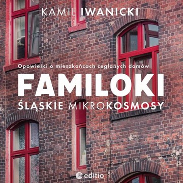 Фамилокс. Силезские микрокосмы. Истории о