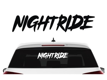 Naklejka NIGHT RIDE nocna jazda na auto szybę *60cm *KOLORY *BEZ TŁA