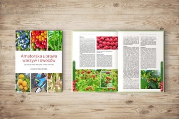 Любительское выращивание овощей и фруктов Марека Вечерека