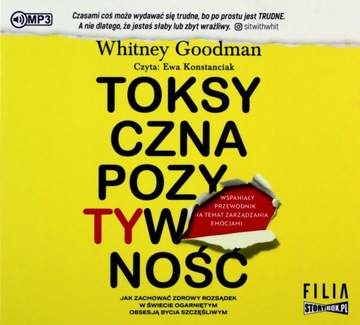 TOKSYCZNA POZYTYWNOŚĆ - WHITNEY GOODMAN AUDIOBOOK