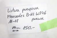 фото thumb №7, Молдинг порог правая mercedes b w246 a2466900340