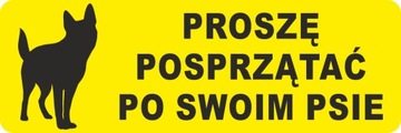 Naklejka PROSZĘ POSPRZĄTAĆ PO SWOIM PSIE 30x10 cm