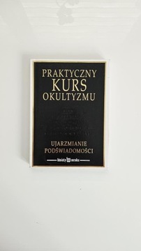 ПРАКТИЧЕСКИЙ КУРС ПО ОККУЛЬТИЗМУ