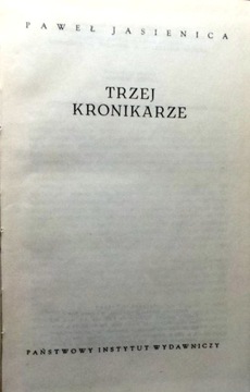 Три летописца, Павел Ясеница [PIW 1964]