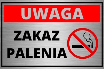 TABLICZKA ZAKAZ PALENIA UWAGA ALUMINIOWA NIE PALIĆ TYTONIU PAPIEROSÓW UV