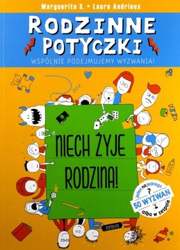 Rodzinne potyczki. Niech żyje rodzina! Marguerite S., Laure Andrieux Sp. z