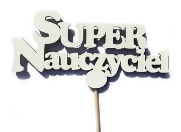 TOPPER PIK DZIEŃ NAUCZYCIELA 6 SZT ozdoba kwiaty
